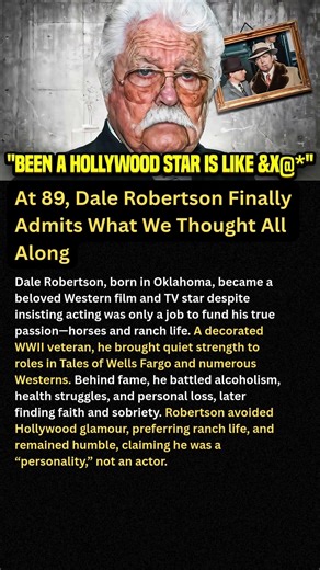 At 89, Dale Robertson Finally Admits What We Thought All Along