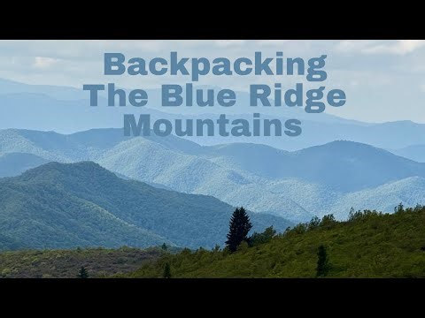Backpacking in the Blue Ridge Mountains-North Carolina