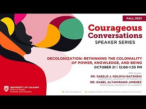 Decolonization: Rethinking the coloniality of power, knowledge and being｜Webinar