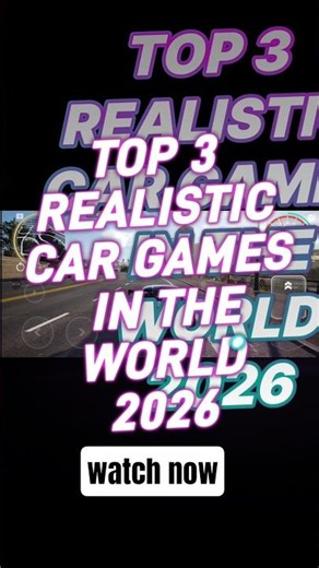top 3 realistic car games 🔥🔥