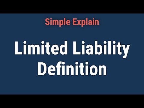 Limited Liability Definition: How It Works in Corporations and Businesses