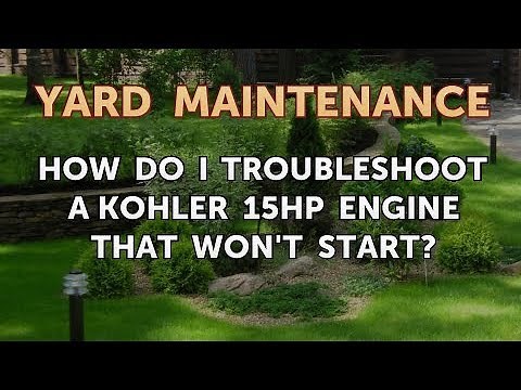 How do I Troubleshoot a Kohler 15HP Engine That Won't Start?