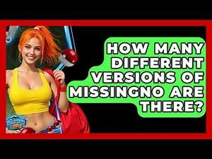 How Many Different Versions Of MissingNo Are There? - The Trainers Guide