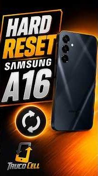 Hard Reset Samsung A16