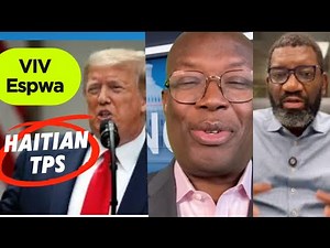 UPDATE TPS AZIL KAT TRAVAY-AK TOUT LÒT DOSYE IMMIGRATION NAP KRIYE ESPWA POU HAITIEN TPS