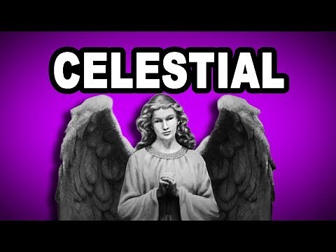 Learn English Words: CELESTIAL - Meaning, Vocabulary with Pictures and Examples