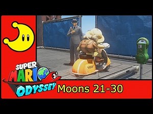 Super Mario Odyssey: Metro Kingdom (Power Moons 21-30)
