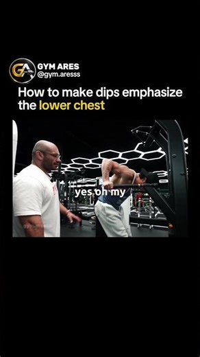 Dips for lower chest!