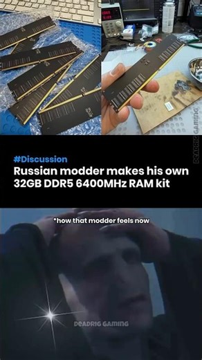 Russian modder makes his own 32GB DDR5 RAM kit