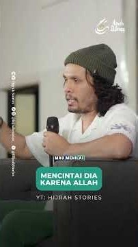 Mencintai Dia Karena Allah - ustadz Hanan Attaki #dakwah #ustadzhananattaki #hijrah