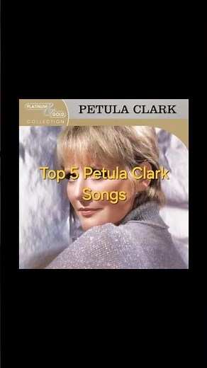Top 5 Petula Clark Songs #petulaclark #pop #schlager #theatre #film