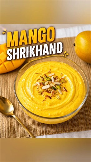 Mango Shrikhand Recipe | Creamy Summer Dessert No Cooking Required!