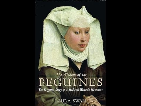 Who are the Beguines? What do they mean for us today?