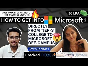 Tier 3 to Microsoft | Cracked Infosys, Wipro, Accolite Digital & Apisero | How to get into Microsoft