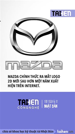Mazda chính thức ra mắt logo 2d mới sau hơn 1 năm xuất hiện trên internet #taihennet #taihencongnghe #tintucnhatban #nhatban | TAIHEN Công Nghệ