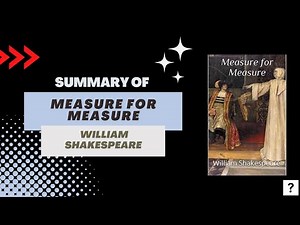 Summary of "Measure for Measure" by William Shakespeare