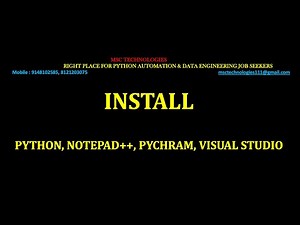 INSTALL PYTHON, NOTEPAD++, PYCHARM and VISUAL STUDIO