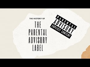 The History Of The Parental Advisory Sticker