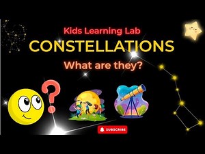 Constellations for Kids | Pictures Made by Stars | Easy Space Learning