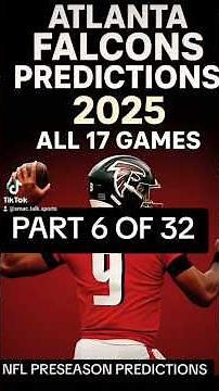Atlanta Falcons 2025 Record Predictions | All 17 Games #Falcons #Atlanta #nfl #games #schedule #ATL