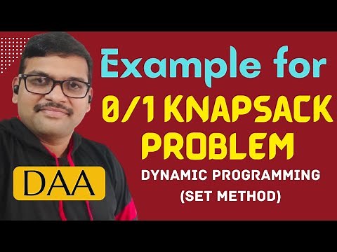 23-Example of 0/1 Knapsack Problem | DAA Dynamic Programming Approach Explained | DAA