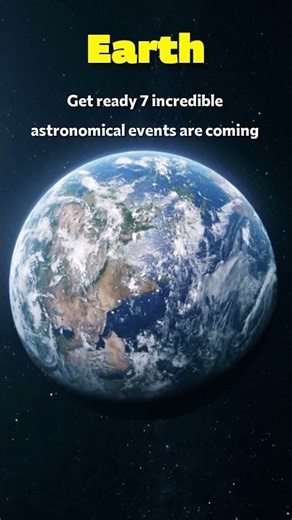 🌌🔥 7 Celestial Events That Are About to Blow Up the Sky! 💀✨#feedshorts #viralvideo #trending