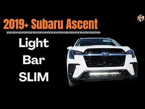 Subaru Ascent Light Bar SLIM | Easy Install by M&R Automotive