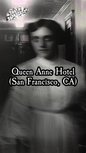 Queen Anne Hotel: Haunted History of San Francisco