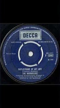 The Marmalade - Reflections Of My Life - UK Decca Records released 1969