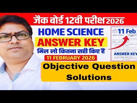 Class 12 Home Science Aaj ka Answer Key 2026 jac board | Answer Key Home Science Class 12 Jac Board