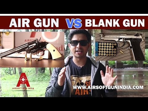 Difference between Air gun and blank gun ?