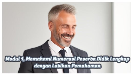 Kunci Jawaban: Soal Tes Modul 1, Memahami Numerasi Peserta Didik Lengkap dengan Latihan Pemahaman - TribunTrends.com