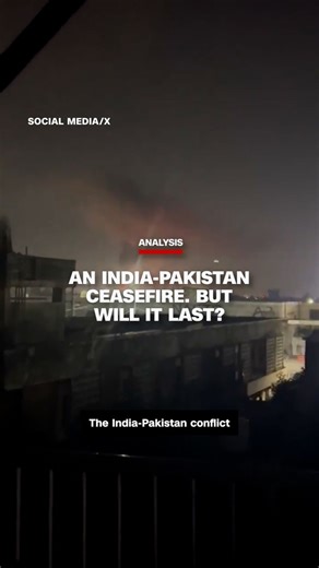 Analysis: How the India-Pakistan surprise ceasefire came about