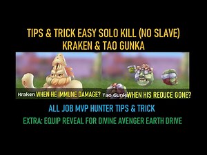 Ragnarok Mobile - Tips & Trick How to Solo Kill Kraken & Tao Gunka Comodo MVP (No Slave)