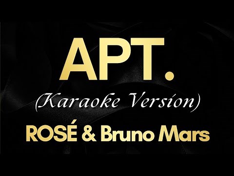 ROSÉ & Bruno Mars - APT. (Karaoke Version)