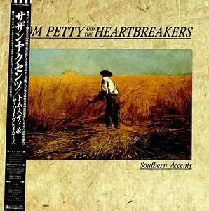 Tom Petty And The Heartbreakers - Southern Accents
