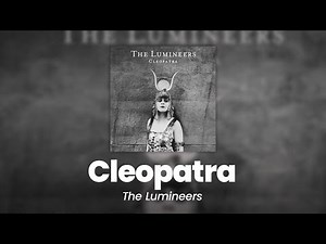 The Lumineers - Cleopatra (Full Album)