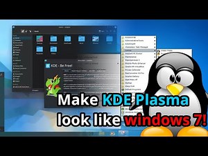 Making KDE Plasma look like Windows 7 (outdated guide; new in desc)