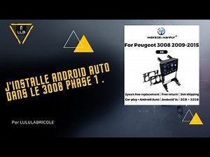 Android Auto CarPlay installation in a Peugeot 3008 Phase 1 for 69 euros ✅👍