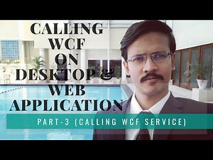 Calling WCF Service From A Desktop Application & Asp.net mvc Application
