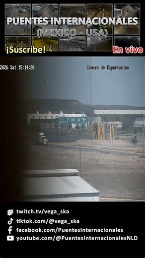 2026 03 14 Módulo de Exportación viendo hacia Colombia, Nuevo León