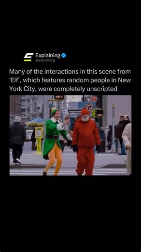 Explaining on Instagram: "Many of the interactions in this ‘Elf’ scene were completely unscripted. While filming in New York City, Will Ferrell stayed in character as Buddy the Elf and wandered through real locations filled with unsuspecting pedestrians. Most people had no idea they were being filmed for a movie, so their reactions were genuine. Director Jon Favreau encouraged this approach to capture authentic, chaotic energy that couldn’t be planned. Ferrell improvised lines and physical bits 