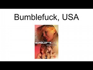 Bumblefuck, Usa