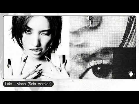 i-dle (아이들) - Mono (Solo Version)
