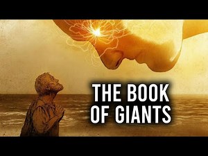 THE BOOK OF GIANTS - Fallen Angels Manipulated DNA and Created Giants AND Monsters