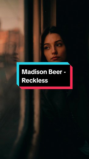 Madison Beer Reckless Music Story