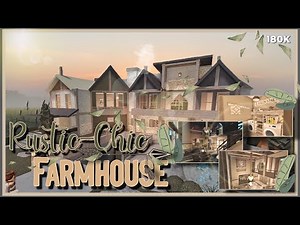 Bloxburg Rustic-Chic Farmhouse Speedbuild