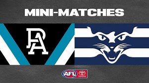 Mini-Match: Port Adelaide v Geelong