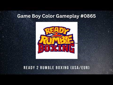 Ready 2 Rumble Boxing (USA/EUR) (Game Boy Color / Gameplay #0865)