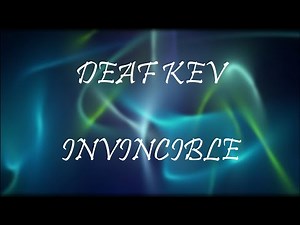 Deaf Kev - Invincible | Lyrics Video